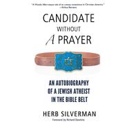 Herb Silverman Candidate Without a Prayer (Tascabile)