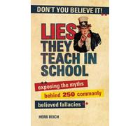 Herb W. Reich Lies They Teach in School (Tascabile)