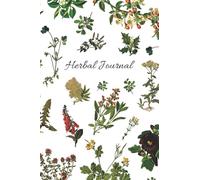 Herbal Journal: 6"X9" Journal/ Notebook to write down all of your tea/herbal recipes. 150 pages. Includes cover page. Matte-finish cover.