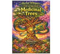 Herbal Whispers Medicinal Trees Color and Quiz Book