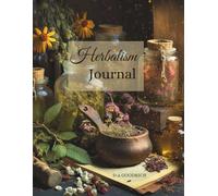 Herbalism Journal: The Magical Life Series