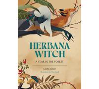 Herbana Witch: A Year in the Forest