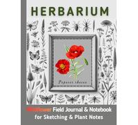 Herbarium: Wildflower Field Journal & Notebook for Sketching & Plant Notes