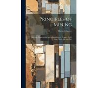 Herbert 1874-1964 Hoover Principles of Mining (Copertina rigida)