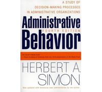 Herbert A. Simon Administrative Behavior, 4th Edition (Tascabile)