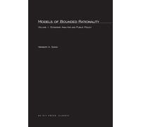 Herbert A. Simon Models of Bounded Rationality (Tascabile)