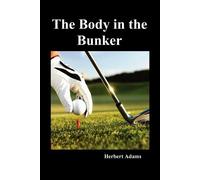Herbert Adams The Body in the Bunker (Paperback) (Tascabile)