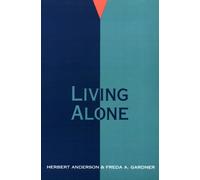 Herbert Anderson Freda A. Gardner Living Alone (Tascabile) FLPP
