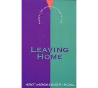 Herbert Anderson Kenneth R. Mitchell Leaving Home (Tascabile) FLPP