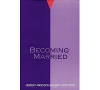 Herbert Anderson Robert Cotton Fite Becoming Married (Tascabile) FLPP