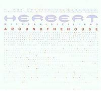 Herbert - Around The House