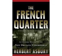 Herbert Asbury The French Quarter (Tascabile)