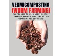 Herbert Berry VERMICOMPOSTING (Worm Farming) (Tascabile)