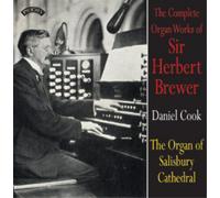 Herbert Brewer The Complete Organ Works of Sir Herbert Brewer (CD) Album