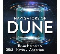Herbert Brian Kevin J Anderson, Brian Herbert Navigators of Dune: Dune (Book)