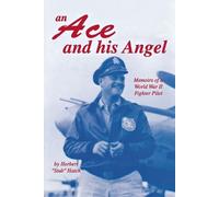 Herbert Brooks Hatch An Ace and His Angel (Tascabile)