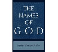 Herbert Chanan Brichto The Names of God (Copertina rigida)
