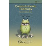 Herbert Edelsbrunner John L. Harer Computational Topology (Tascabile)