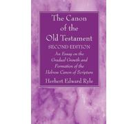 Herbert Edward Ryle The Canon of the Old Testament (Copertina rigida)