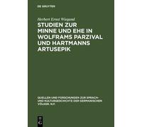 Herbert Ernst W Studien zur Minne und Ehe in Wolframs Parziva (Copertina rigida)
