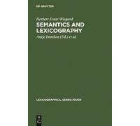 Herbert Ernst Wiegand Semantics and Lexicography (Copertina rigida)