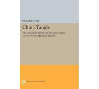 Herbert Feis China Tangle (Tascabile) Princeton Legacy Library