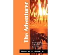 Herbert G Dorsey The Adventurer (Tascabile)