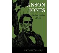 Herbert Gambrell Anson Jones (Tascabile)