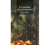 Herbert George Wells La Guerra de Los Mundos (Tascabile)