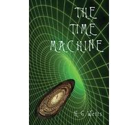 Herbert George Wells The Time Machine (Tascabile)