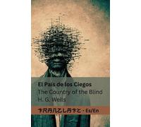 Herbert George Wells Tra El País de los Ciegos / The Country of the (Tascabile)