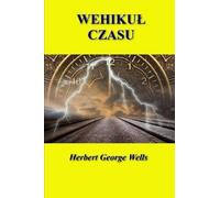 Herbert George Wells Wehikul czasu (Tascabile)