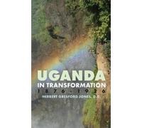 Herbert Gresford Jones Uganda in Transformation, 1876-1926 (Tascabile)