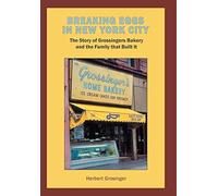 Herbert Grosinger Breaking Eggs in New York City (Copertina rigida)