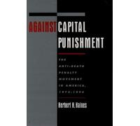 Herbert H. Haines Against Capital Punishment (Copertina rigida)