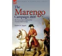 Herbert H Sargent The Marengo Campaign 1800 (Copertina rigida)