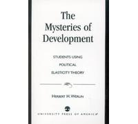Herbert H. Werlin The Mysteries of Development (Tascabile)