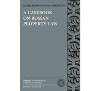 Herbert Hausmaninger Richard Gamauf A Casebook on Roman Property Law (Tascabile)