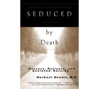 Herbert Hendin Seduced by Death (Tascabile)