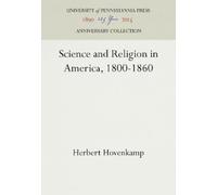 Herbert Hovenkamp Science and Religion in America, 1800-1860 (Copertina rigida)