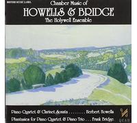 Herbert Howells/HOLYWELL ENSEMBLE - Chamber Music of Howells & Bridge