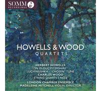 Herbert Howells Howells & Wood: Quartets (CD) Album