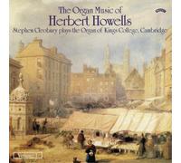 Herbert Howells The Organ Music of Herbert Howells - Volume 1 (CD) Album