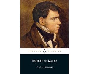 Herbert Hunt Honoré de Balzac Lost Illusions (Tascabile)