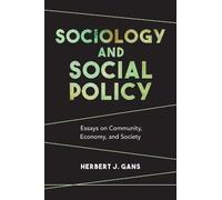 Herbert J. Gans Sociology and Social Policy (Tascabile)