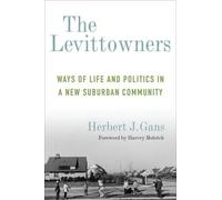 Herbert J. Gans The Levittowners (Tascabile) Legacy Editions