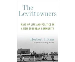 Herbert J. Gans The Levittowners (Tascabile) Legacy Editions