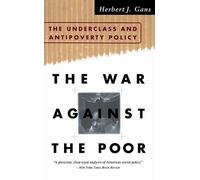 Herbert J. Gans The War Against The Poor (Tascabile)