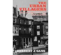 Herbert J. Gans Urban Villagers, Rev & Exp Ed (Tascabile)