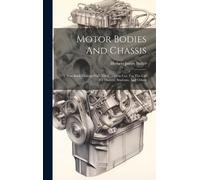 Herbert James Butler Motor Bodies And Chassis (Copertina rigida)